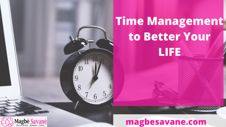 Time Management: The Key to a Better Life